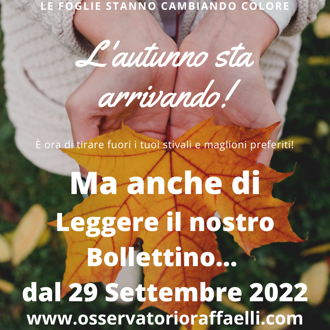 Prossimamente in uscita il nuovo, ma storico, Bollettino dell’Osservatorio Raffaelli